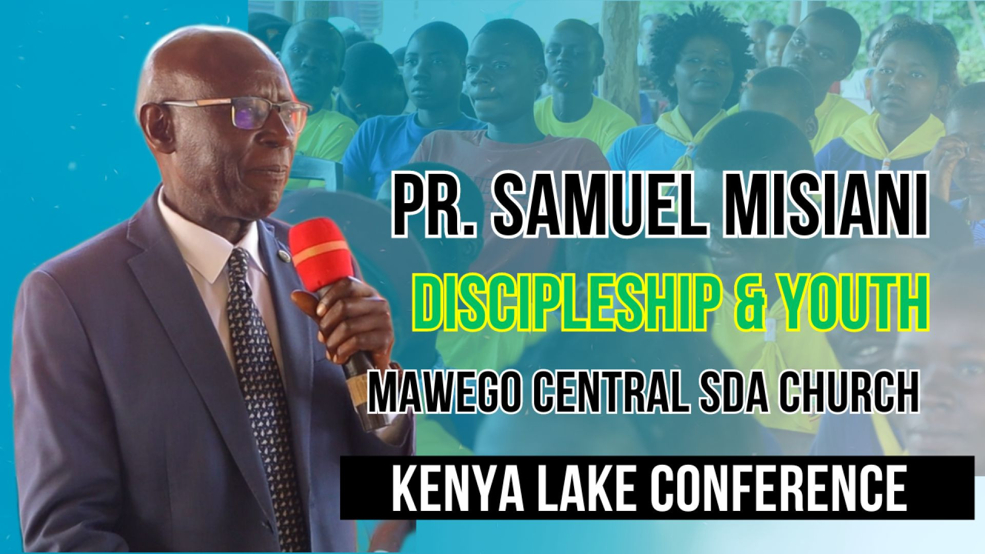 Pr Samuel Misiani Discipleship and Youth