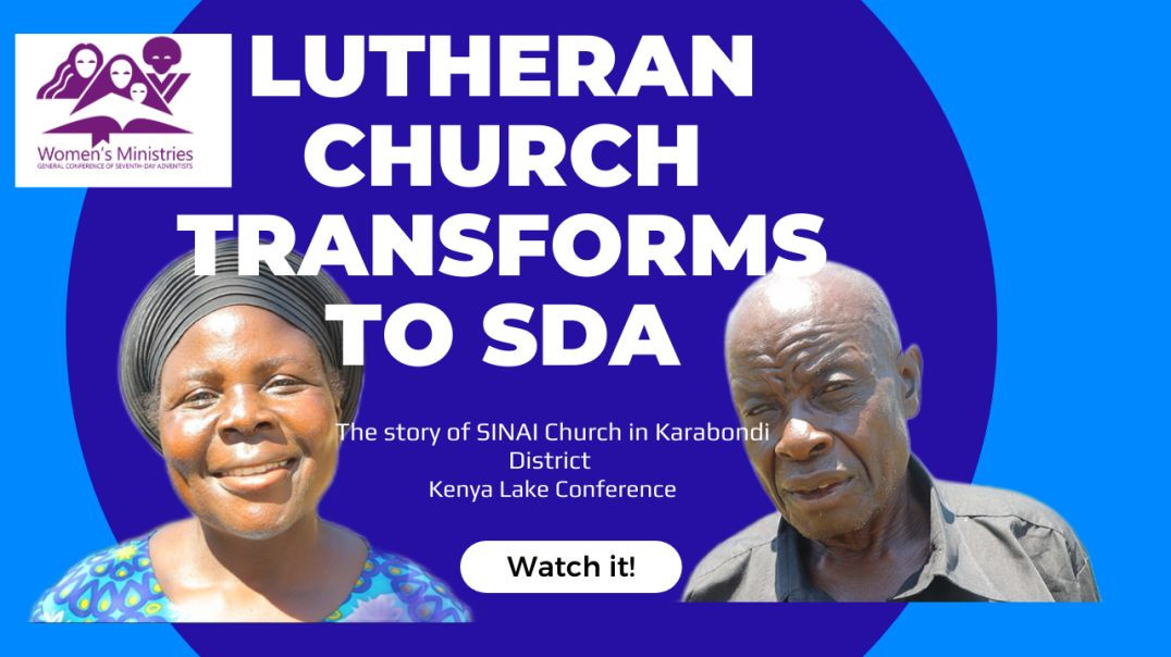 ⁣A Lutheran Church Transforms to SDA