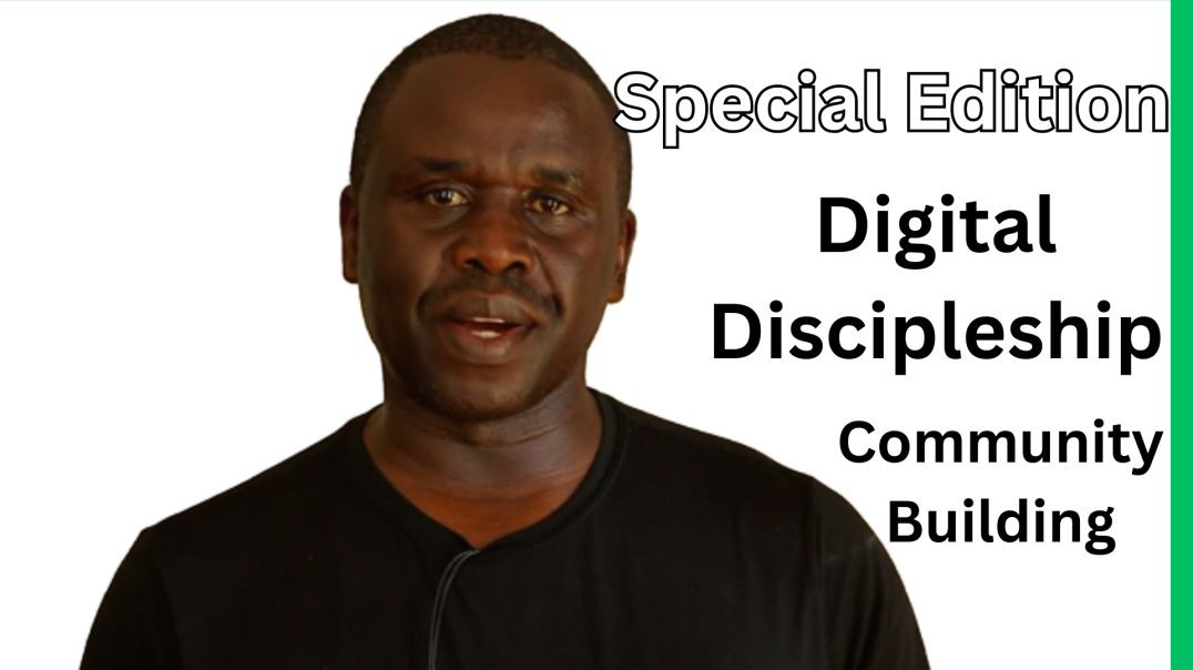 Digital Discipleship | Community Building